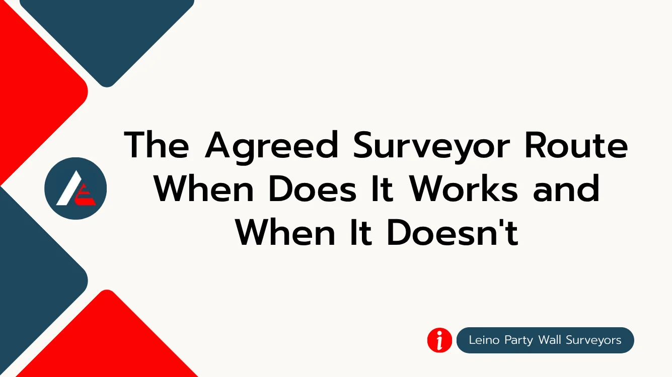 The agreed surveyor route explained